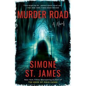Murder Road -- Simone St James